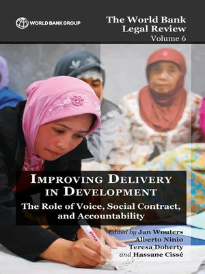 cover image of The World Bank Legal Review Volume 6  Improving Delivery in Development